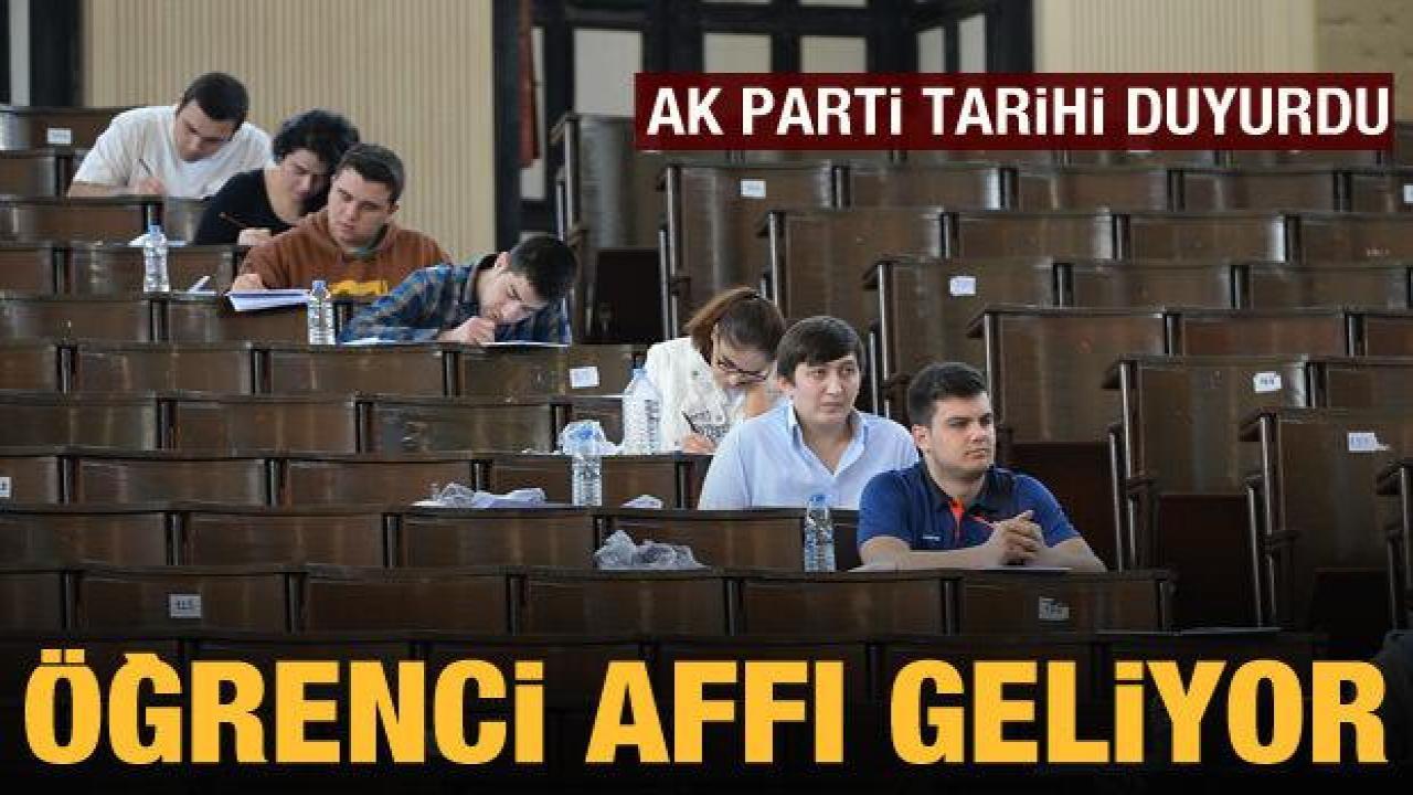 AK Parti'li Akbaşoğlu: Öğrenci affı için çalışma başlattık