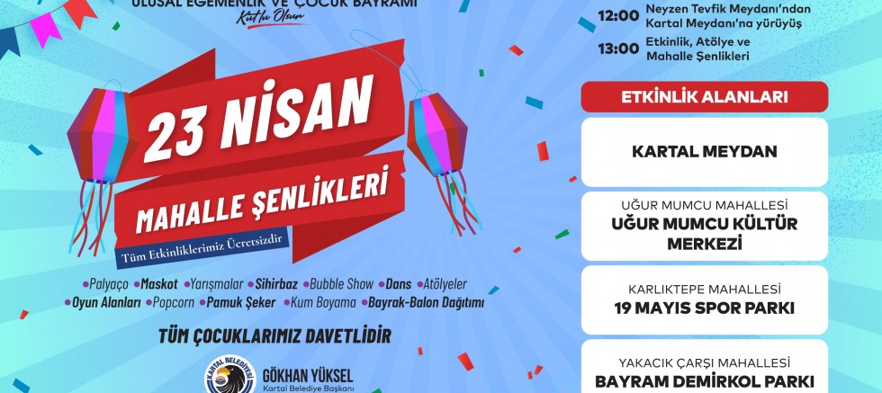 Kartal’da 23 Nisan Coşkusu Tüm Kenti Saracak