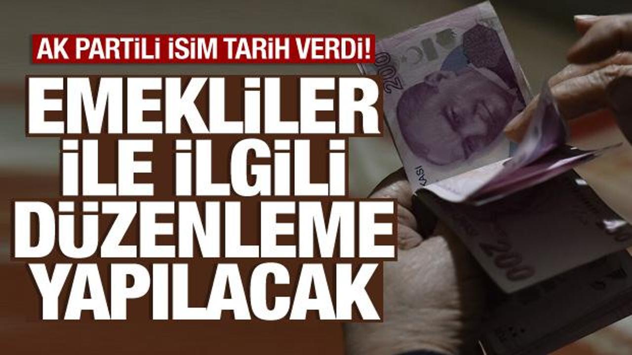 Akbaşoğlu tarih verdi: 'Emeklilerle ilgili düzenleme yapılacak'