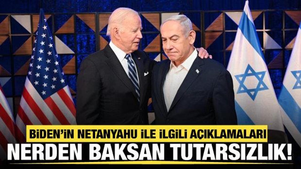 Biden'dan İsrail Başbakanı Netanyahu'ya ilişkin tutarsız açıklamalar