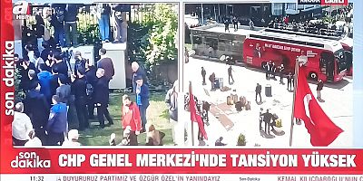 CHP Genel Merkezi’nde Gergin Gece