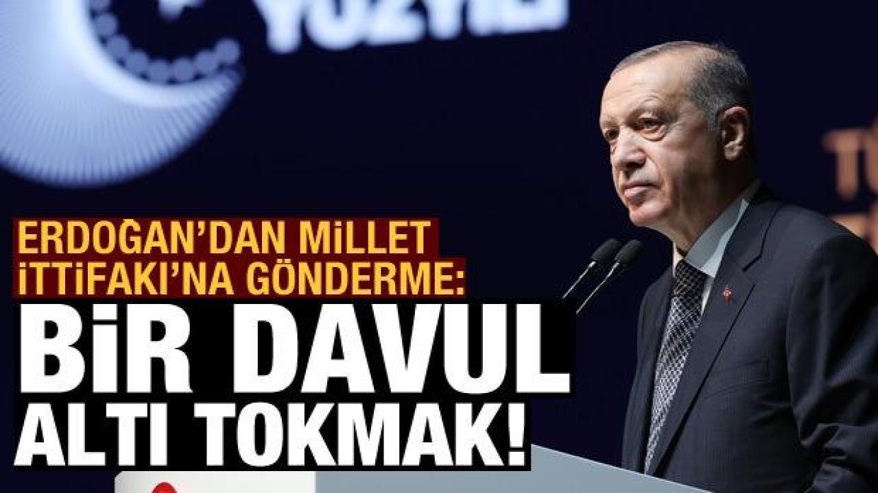 Cumhurbaşkanı Erdoğan'dan altılı masaya eleştiri: Ülkeyi altı kayyum yönetecek!