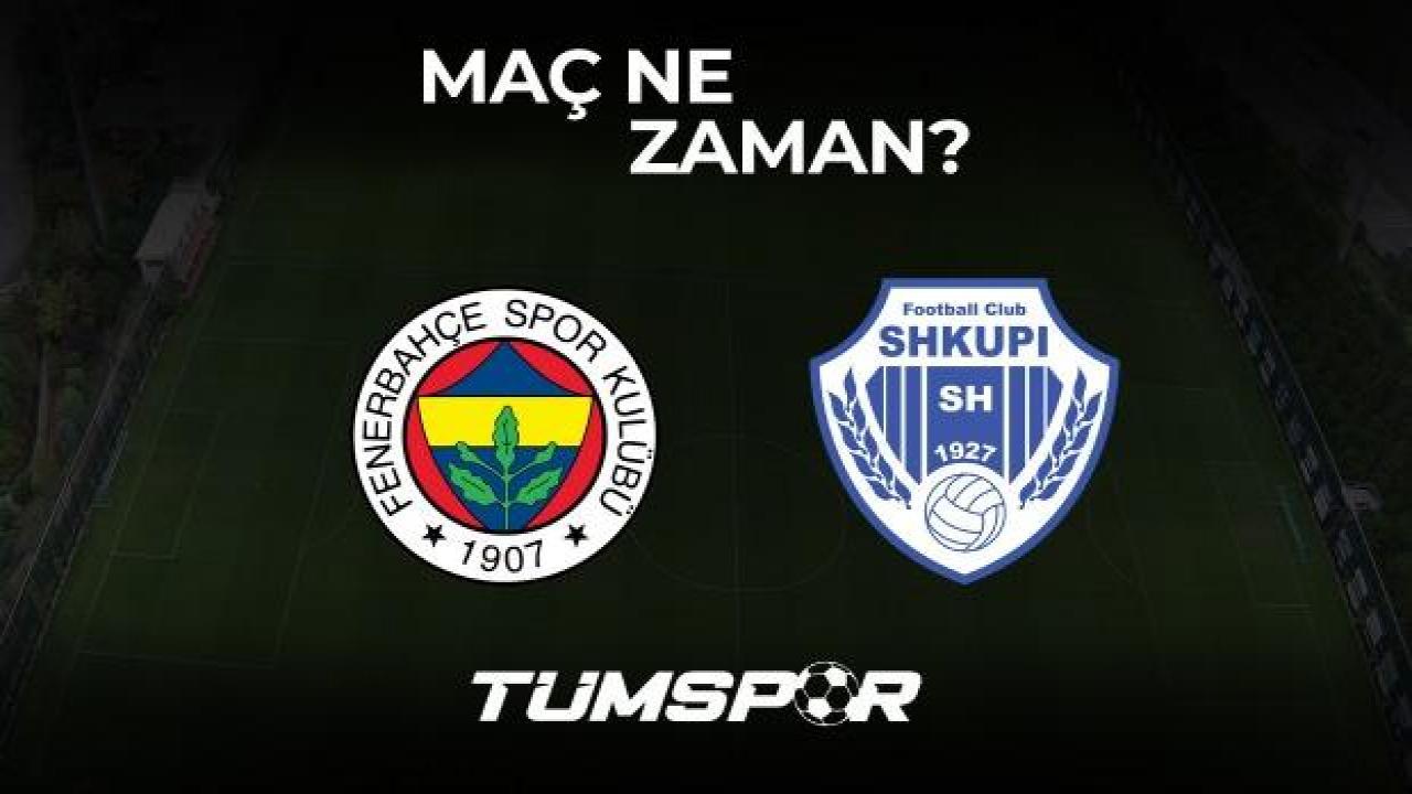 Fenerbahçe Shkupi hazırlık maçı ne zaman, saat kaçta ve hangi kanalda?