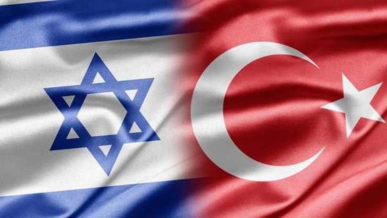 İsrail'den Türkiye'deki ticaret ataşeliğini yeniden açma kararı