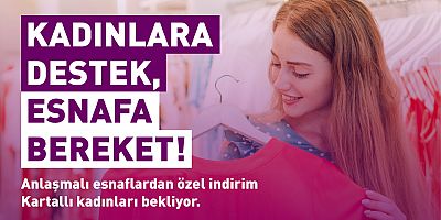 Kartal Belediyesi’nden Kadınlara ve Esnafa Destek Eli