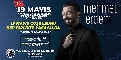 Kartal’da 19 Mayıs Coşkusu Mehmet Erdem Konseriyle Yaşanacak