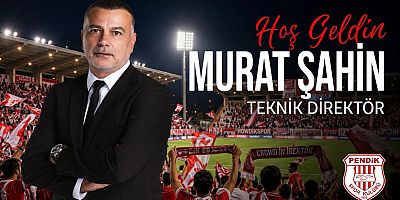 Pendikspor’da Murat Şahin Dönemi Resmen Başladı