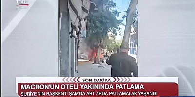 Şam’da Sıcak Saatler: Macron’un Kaldığı Otelin Yakınında İki Patlama!