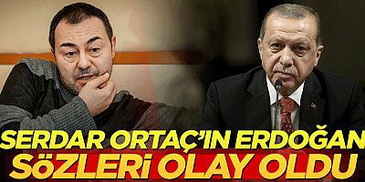 Serdar Ortaç, Tayyip Erdoğan'a övgüler yağdırdı