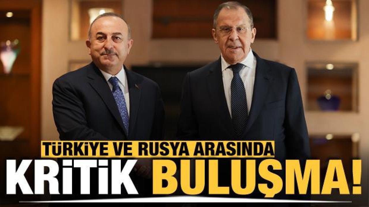 Türkiye ve Rusya arasında kritik buluşma!