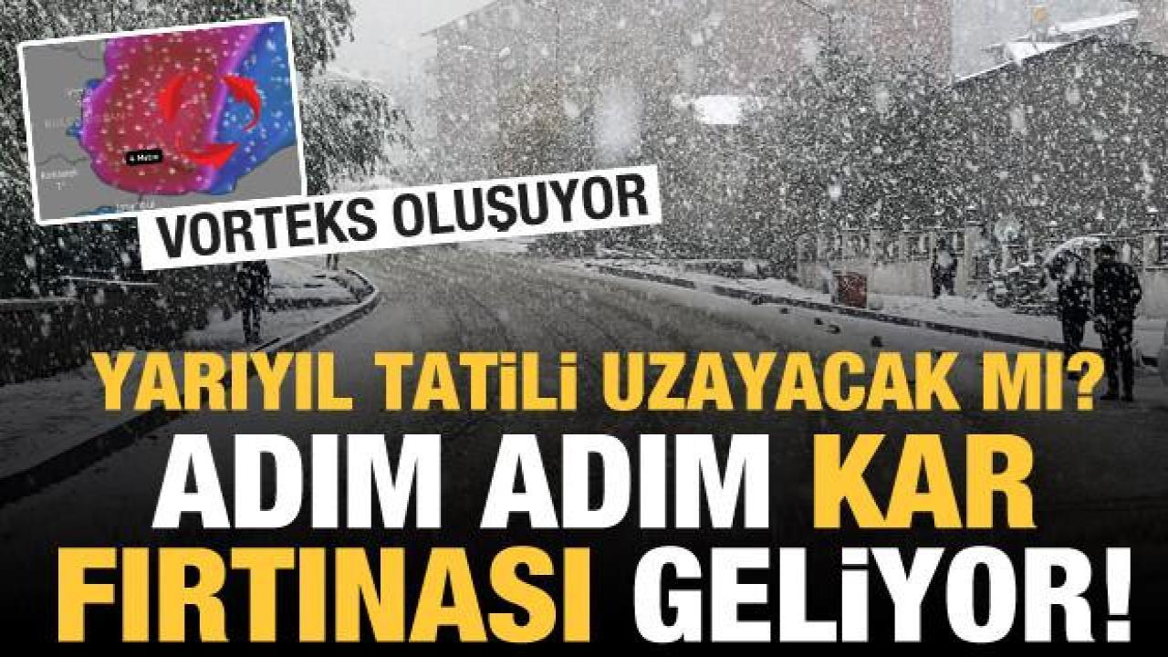 Vorteks ve kar fırtınası geliyor! İstanbul dahil çok sayıda il...Okul tatili uzayacak mı?